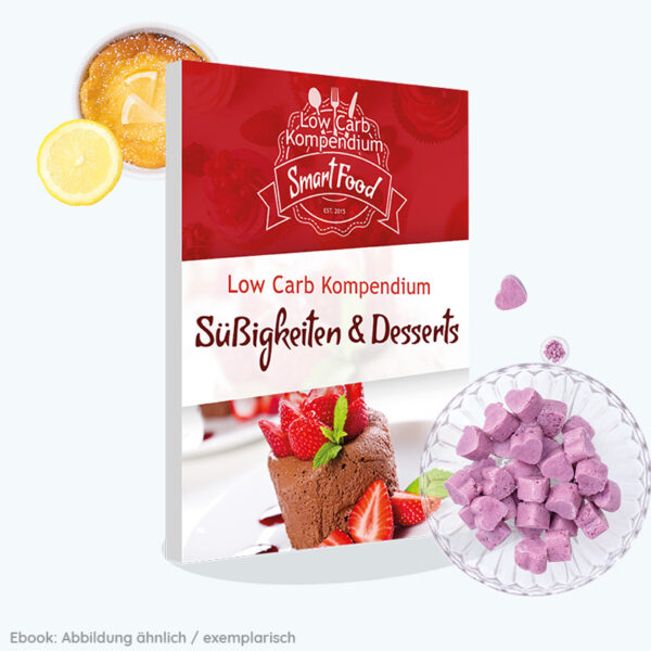 Low Carb Kompendium: Süßigkeiten & Desserts E-Book