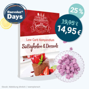 Low Carb Süßigkeiten & Desserts Ebook - Raevoluz® Days