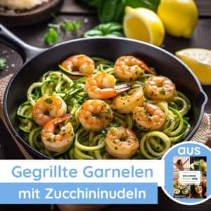 19_gegrille_Garnelen_mit_Zucchininudeln