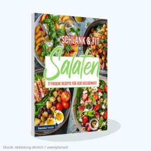 Schlank & fit mit Salaten