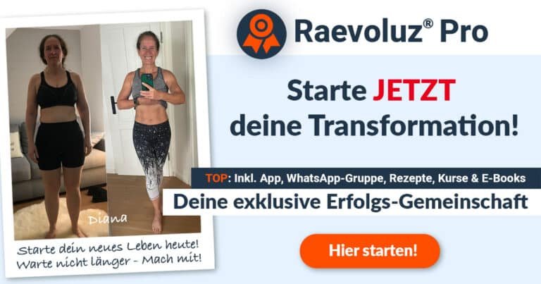 Starte jetzt deine Transformation mit deiner Raevoluz® Pro Erfolgs-Gemeinschaft!